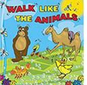 Walk Like The Animals