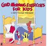 Good Morning Exercises for Kids