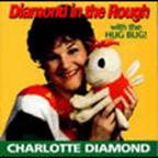 Diamond in the Rough