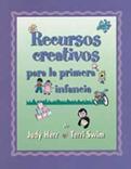 Recursos cretivos para la primera infancio